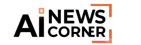 AI NEWS CORNER